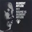 Albert_Ayler__My_Name_Is._.jpg