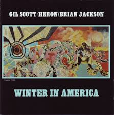 Gil_Scott_Heron_Winter_In_America.jpeg