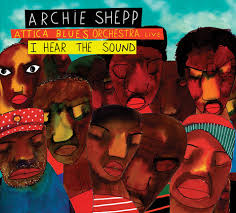 archie_Shepp_I_hear_The_Sound.jpg